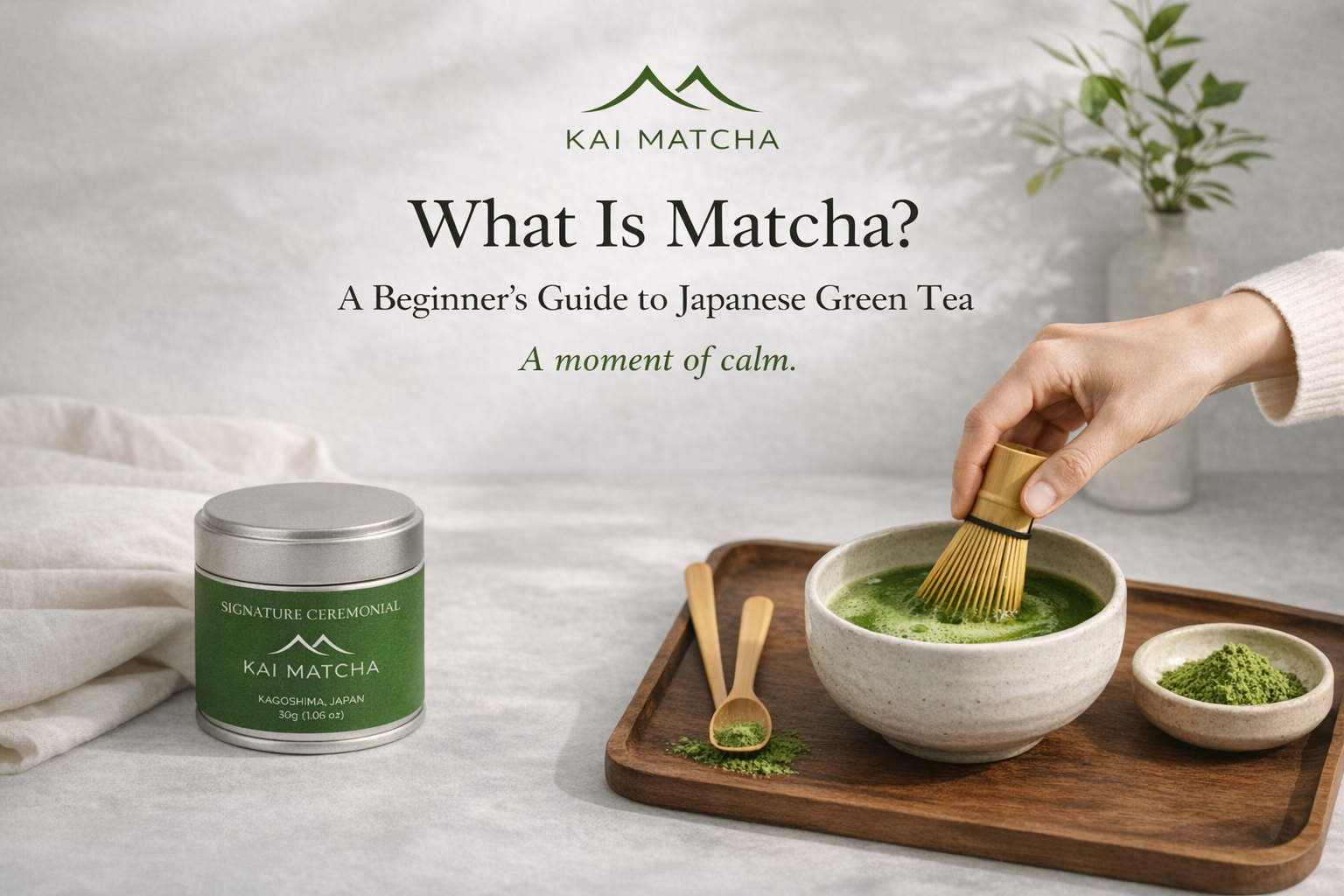 What Is Matcha Green Tea? A Simple Beginner Guide