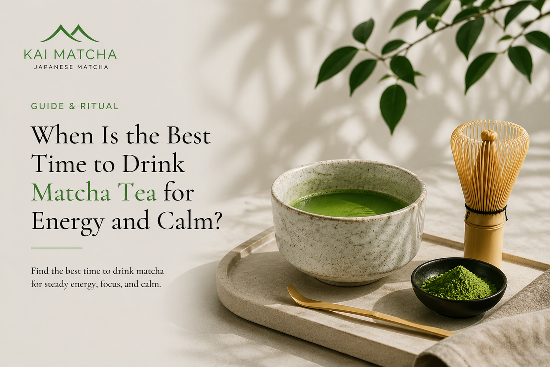 When Is the Best Time to Drink Matcha for Energy and Calm?